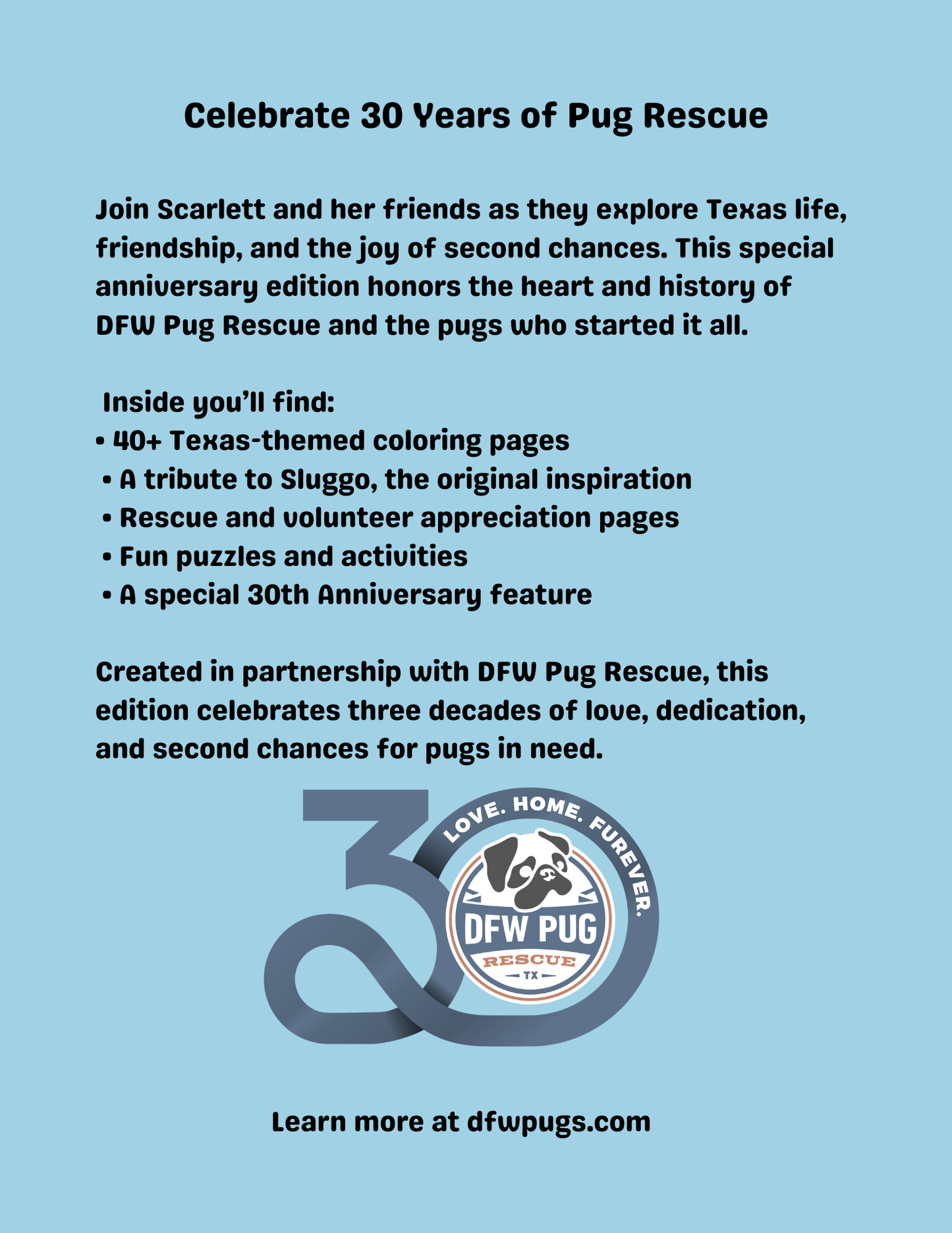 SCARLETT THE PUG TEXAS - CELEBRATING 30 YEARS OF DFW PUG RESCUE EDITION