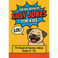 The Big Book of Silly Jokes for Kids (Ages 8+)