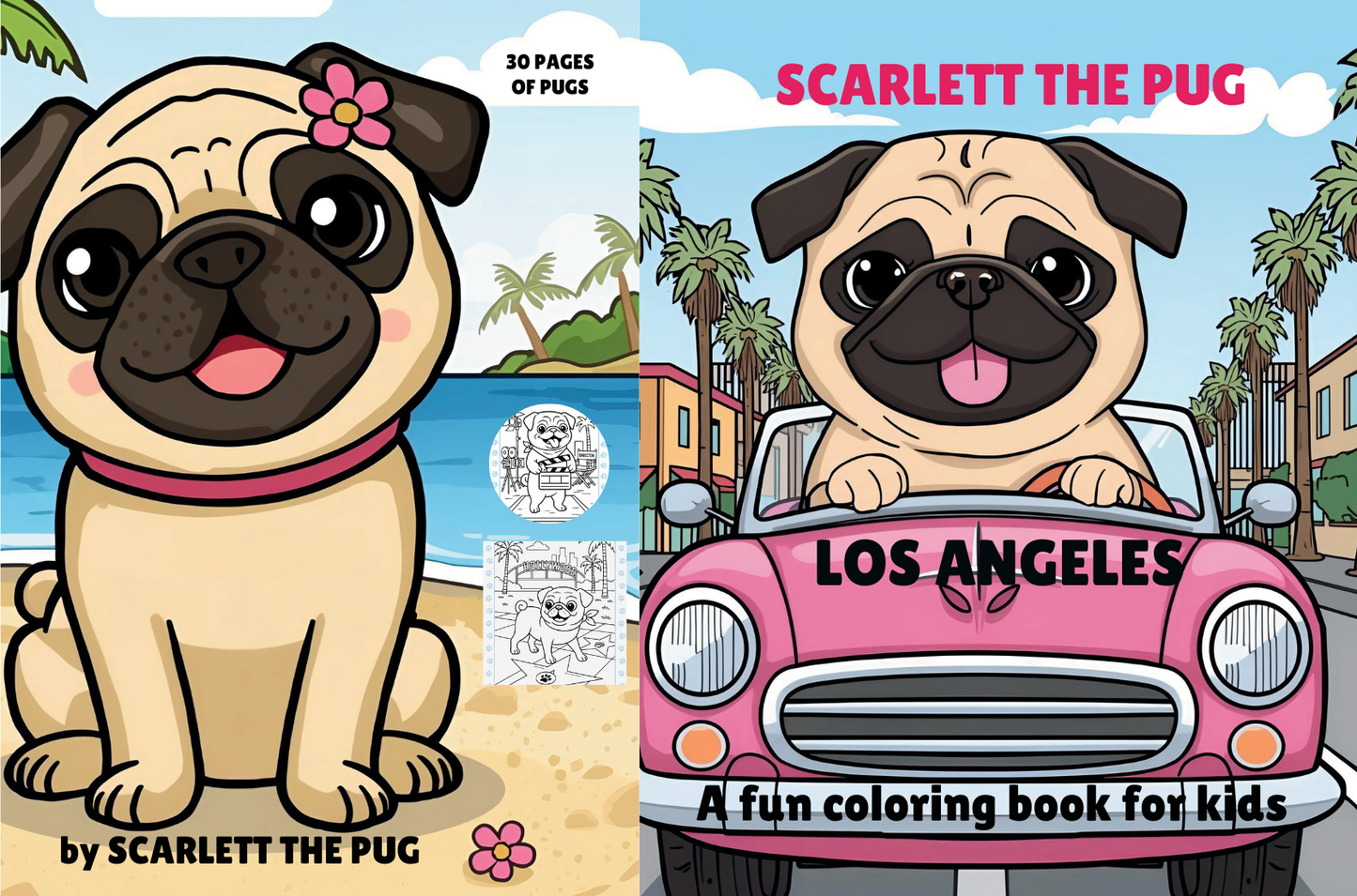 Scarlett the Pug   Los Angeles     Coloring Book for Kids