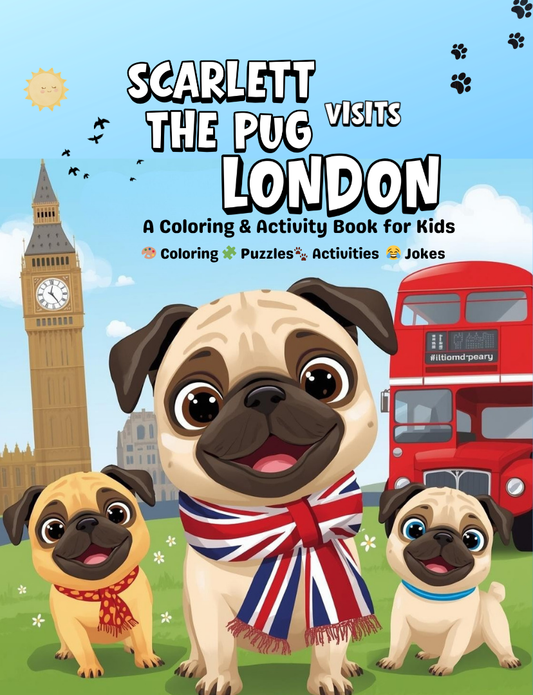 Scarlett the Pug: London Adventures  - Digital Download PDF